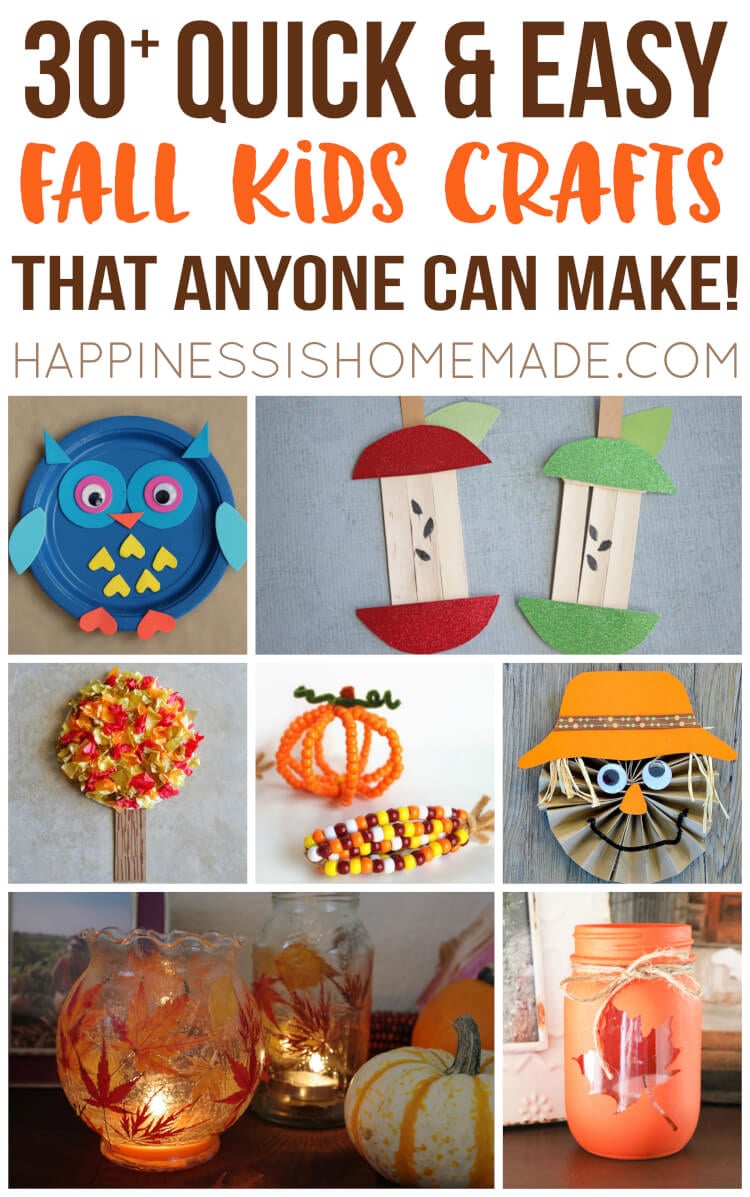 Easy Fall Kids Crafts That Anyone Can Make! - Happiness is ...