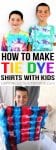 how to make tie dye shirts with kids