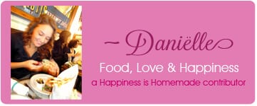 danielle signature, a happiness is homemade contributor