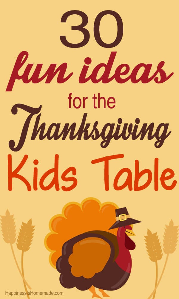 30 Super Fun Thanksgiving Kids Table Ideas