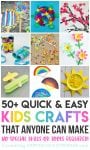 50+ quick and easy kids crafts