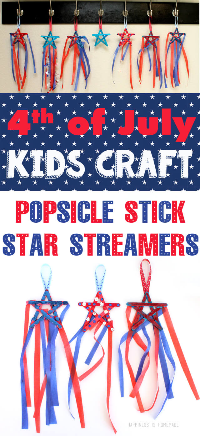 4th of July Kids Craft Idea - Patriotic Star Streamers