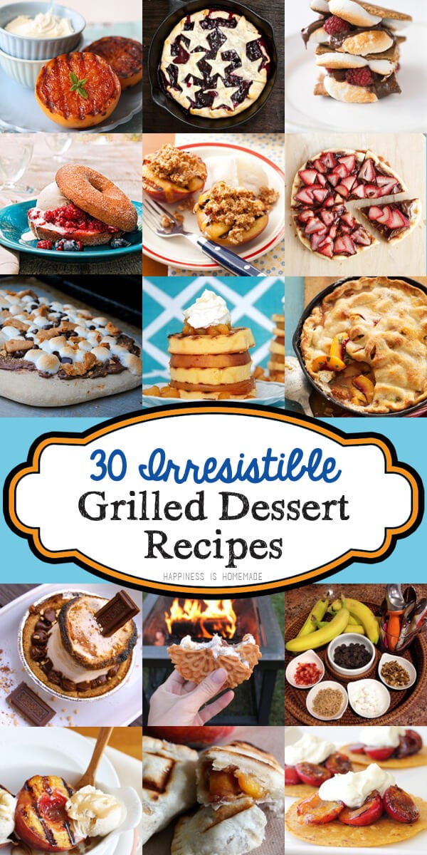 30 mouth wateringly delicious grilled dessert recipes