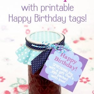 blueberry apricot jam with free printable happy birthday tag label