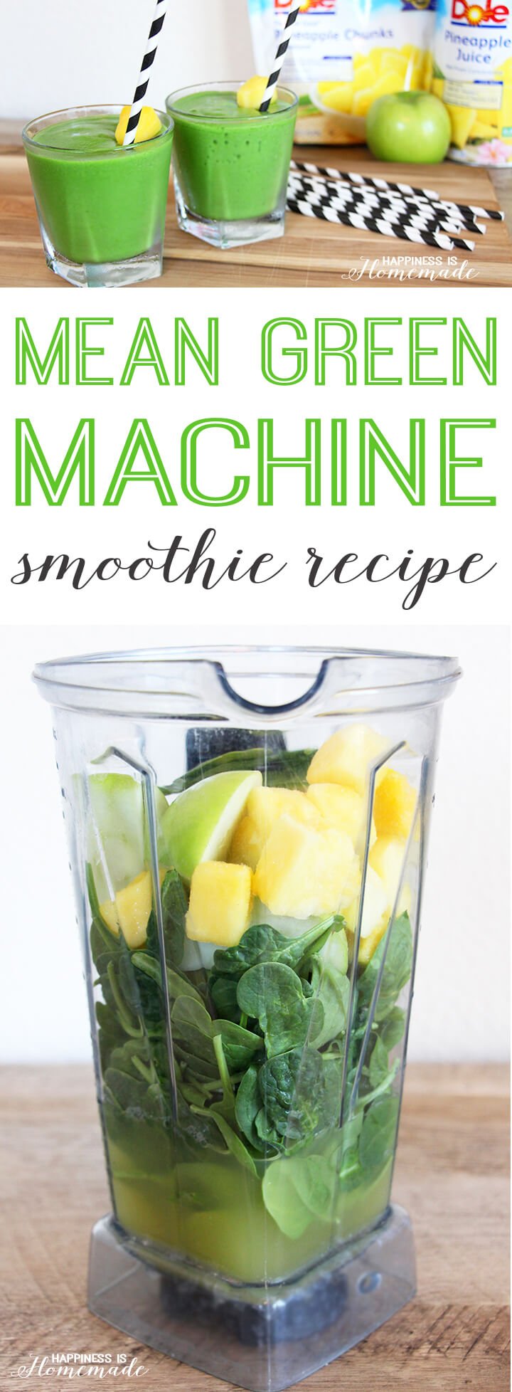 Mean Green Machine Pineapple Smoothie Recipe