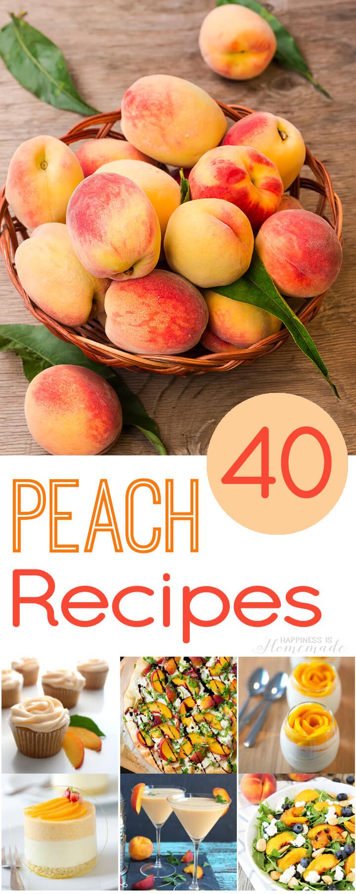 40 Delicious Peach Recipes