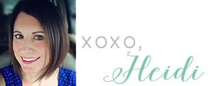 xoxo Heidi, signature block from Heidi at Happiness Is Homemade