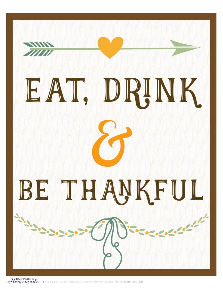 “Eat, Drink & Be Thankful” Printable