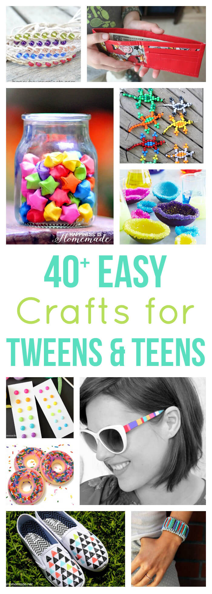 40+ easy crafts for tweens and teens