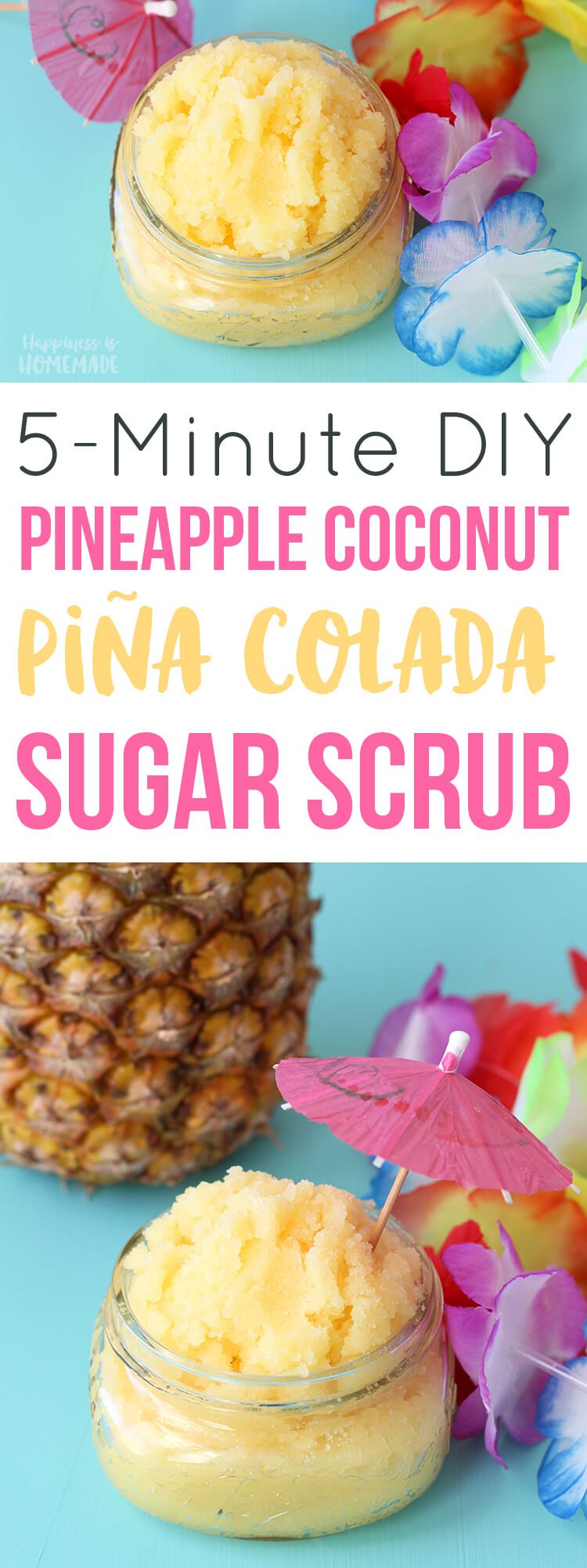 5 Minute DIY Pineapple Coconut Pina Colada Sugar Scrub