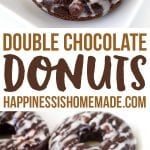 double chocolate donuts from happinessishomemade.com