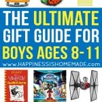 the ultimate gift guide for boys ages 8-11 