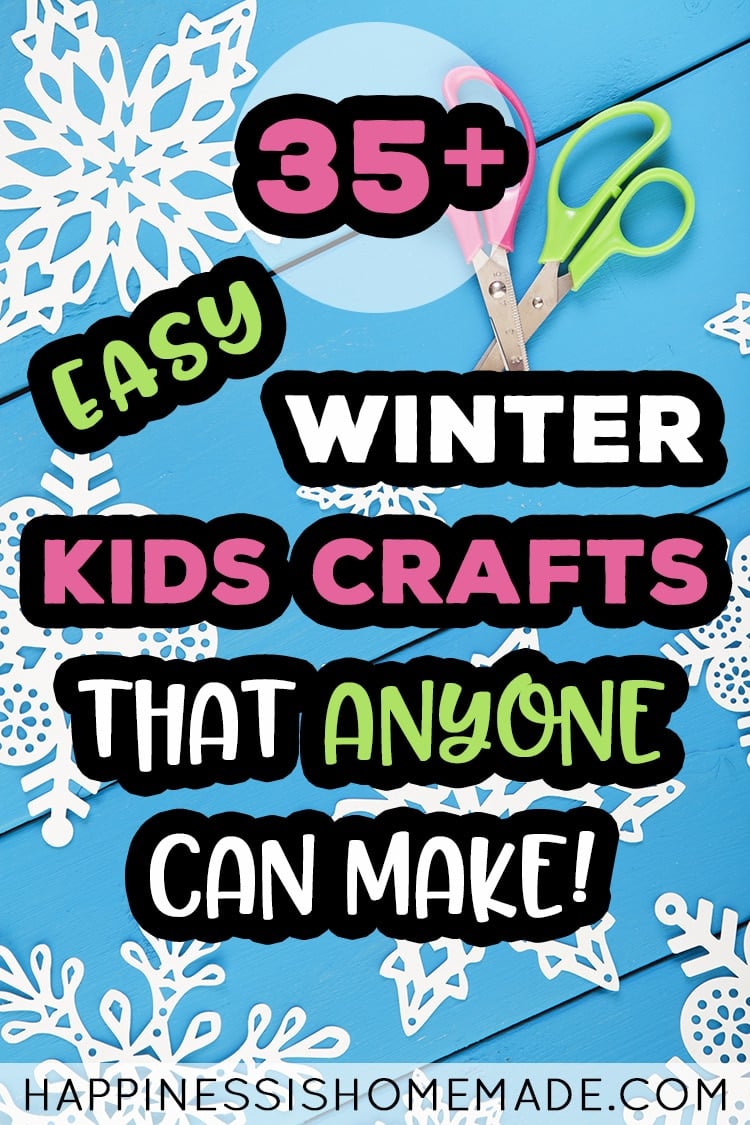 easy winter kids crafts that anyone can make 