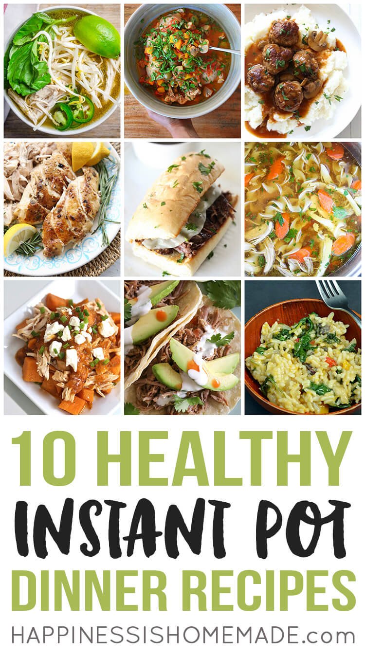 10 Healthy Instant Pot Dinners