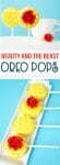 the beauty and the beast oreo pops