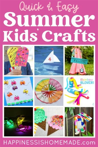 "Quick & Easy Summer Kids' Crafts" with collage of summer craft ideas for kids