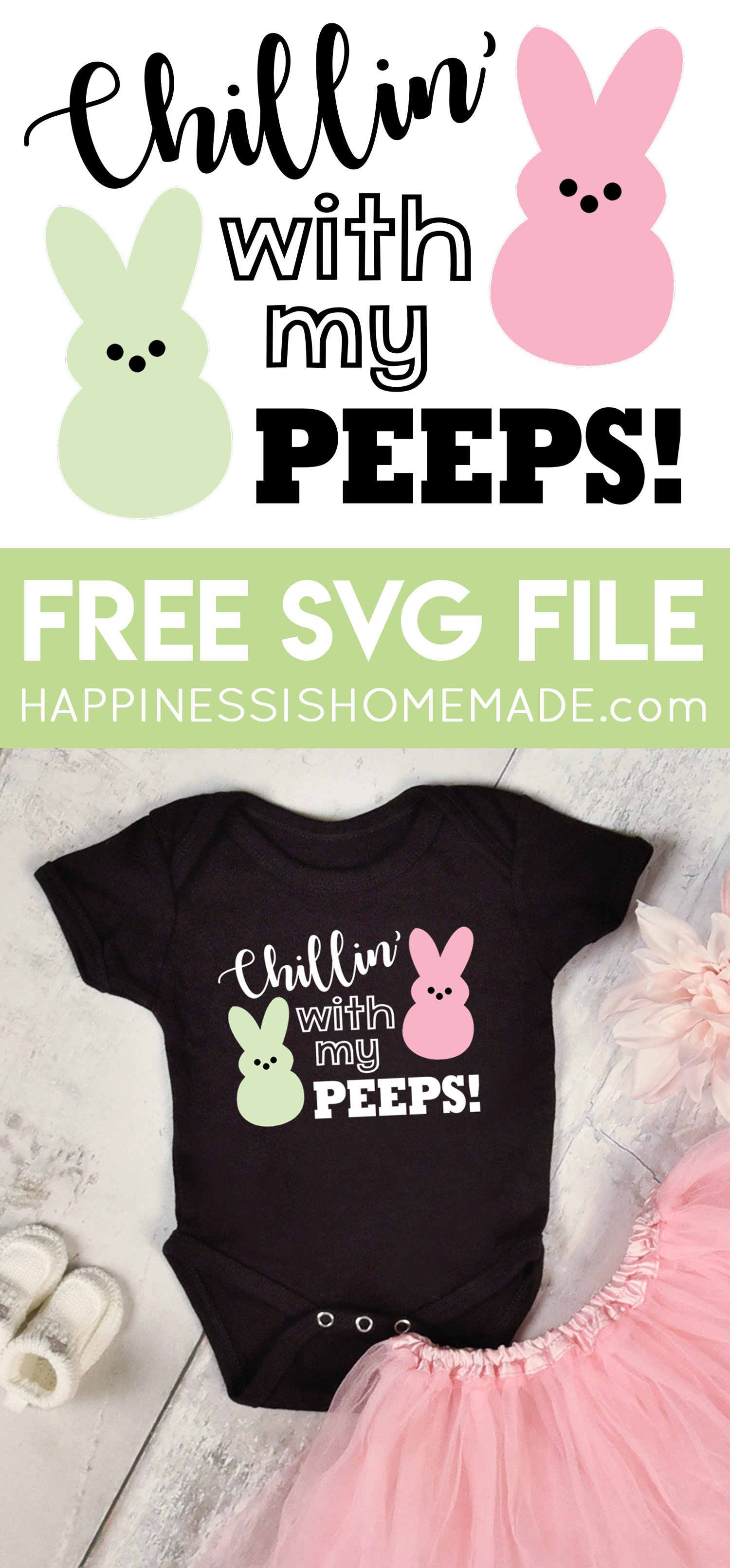 Chillin' with My Peeps Easter SVG File - Happiness is Homemade