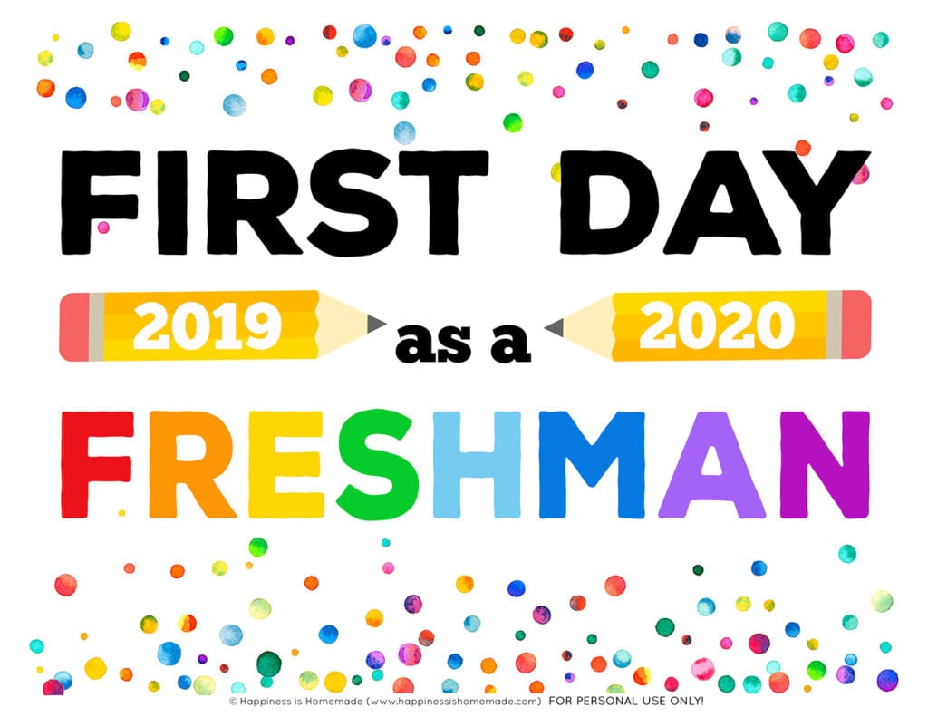 First Day Of Freshman Year Free Printable