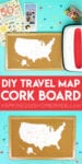 DIY travel map cork board