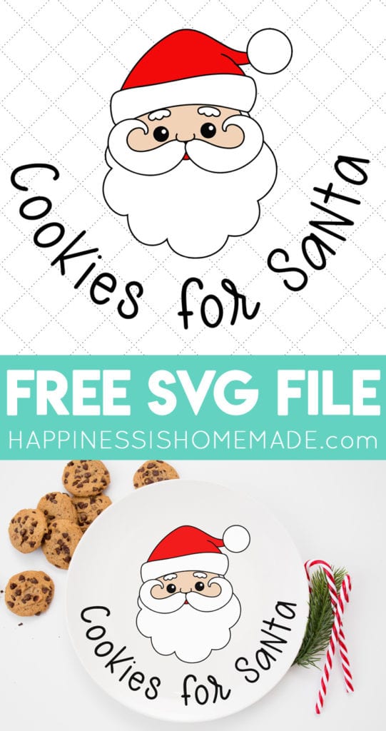Download Cookies for Santa Plate + Free Christmas SVGs - Happiness ...