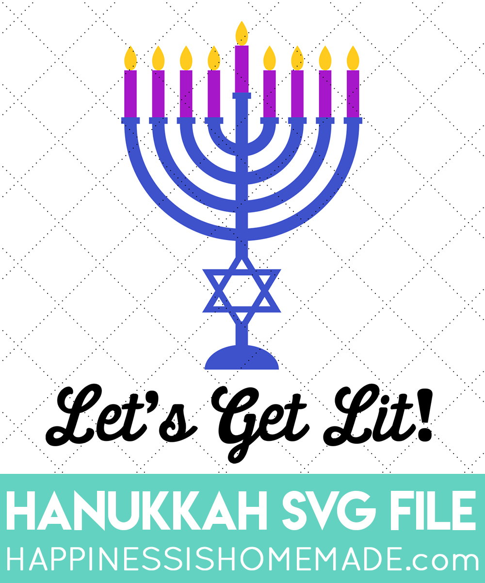 hanukkah lets get lit menorah svg file 