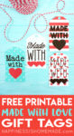 free printable made with love gift tags
