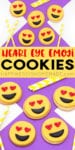 heart eye emoji cookies pin