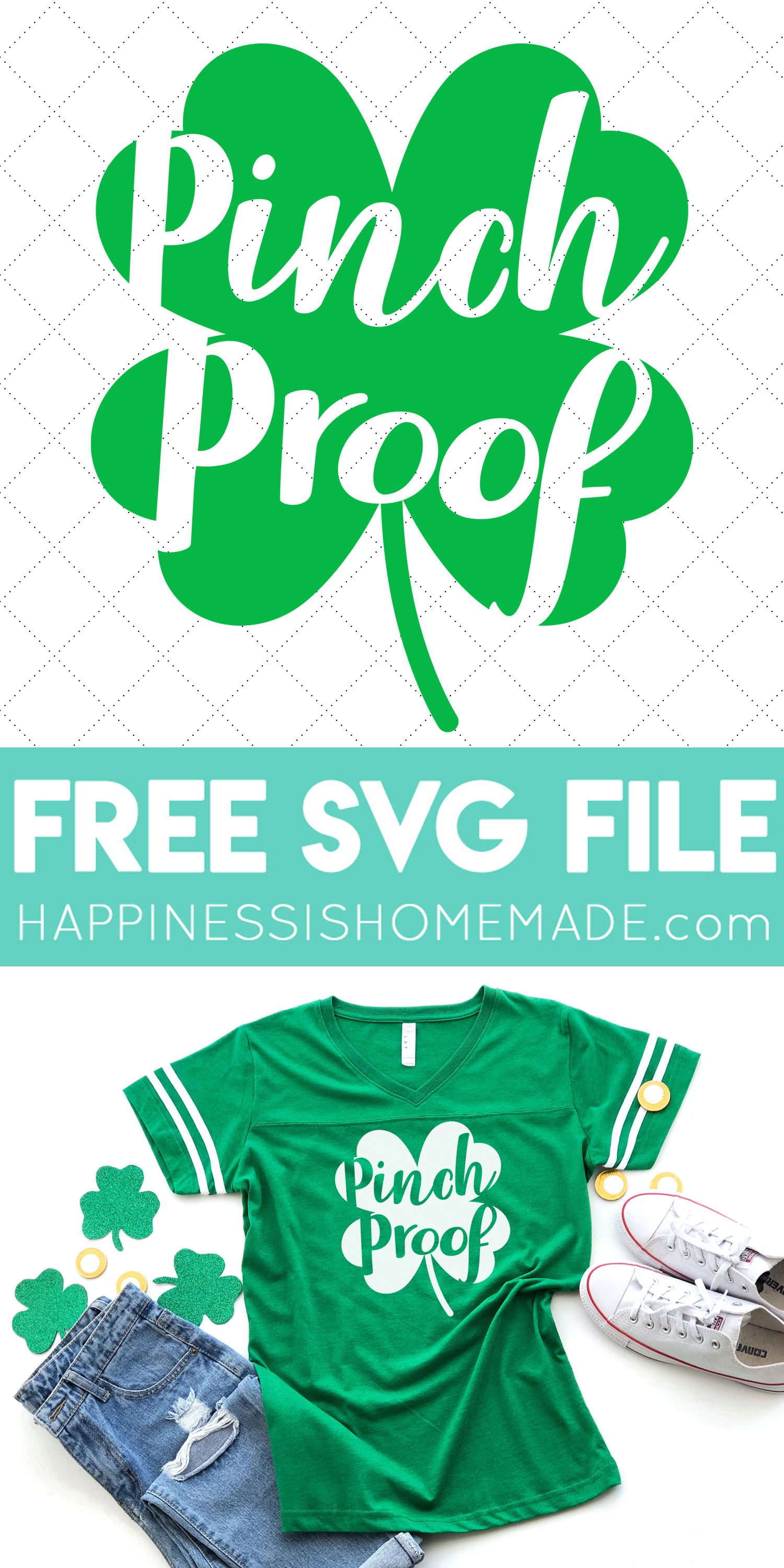 "Pinch Proof" St. Patrick's Day Shirt + SVG Files - Happiness is Homemade