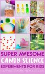 super awesome candy science experiments for kids