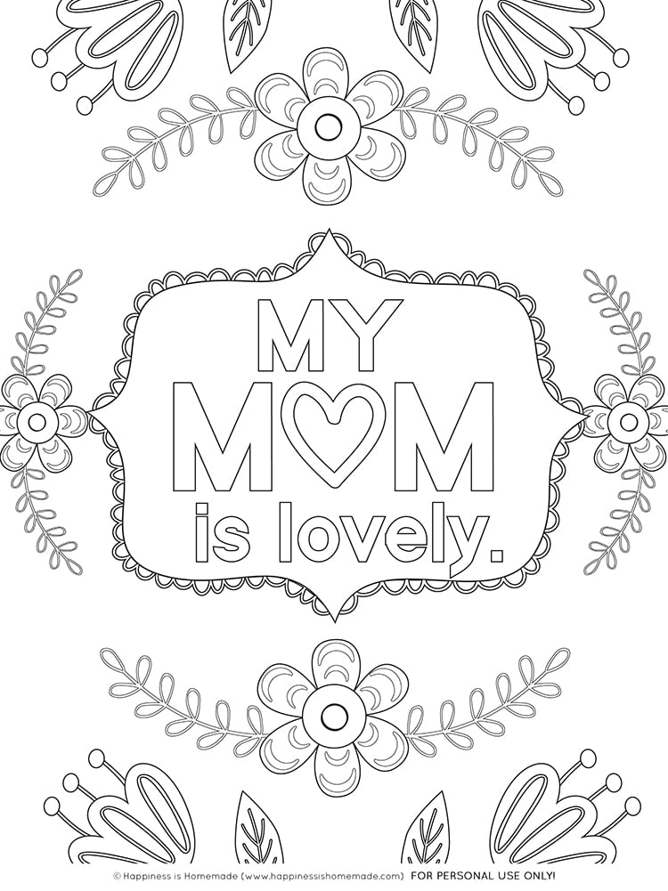 Mother S Day Coloring Pages Free Printables Happiness Is