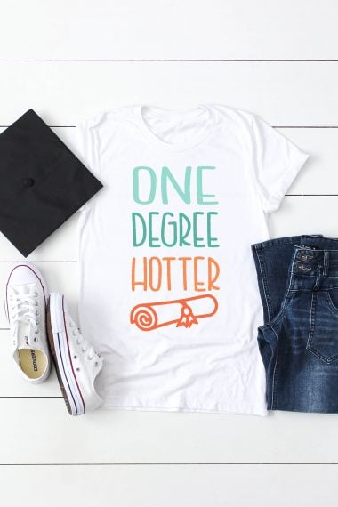 one degree hotter svg file on shirt with grad acessories