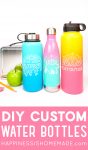 DIY custom water bottles made with cricut