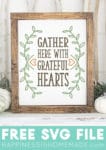gather here with grateful hearts on wooden sign
