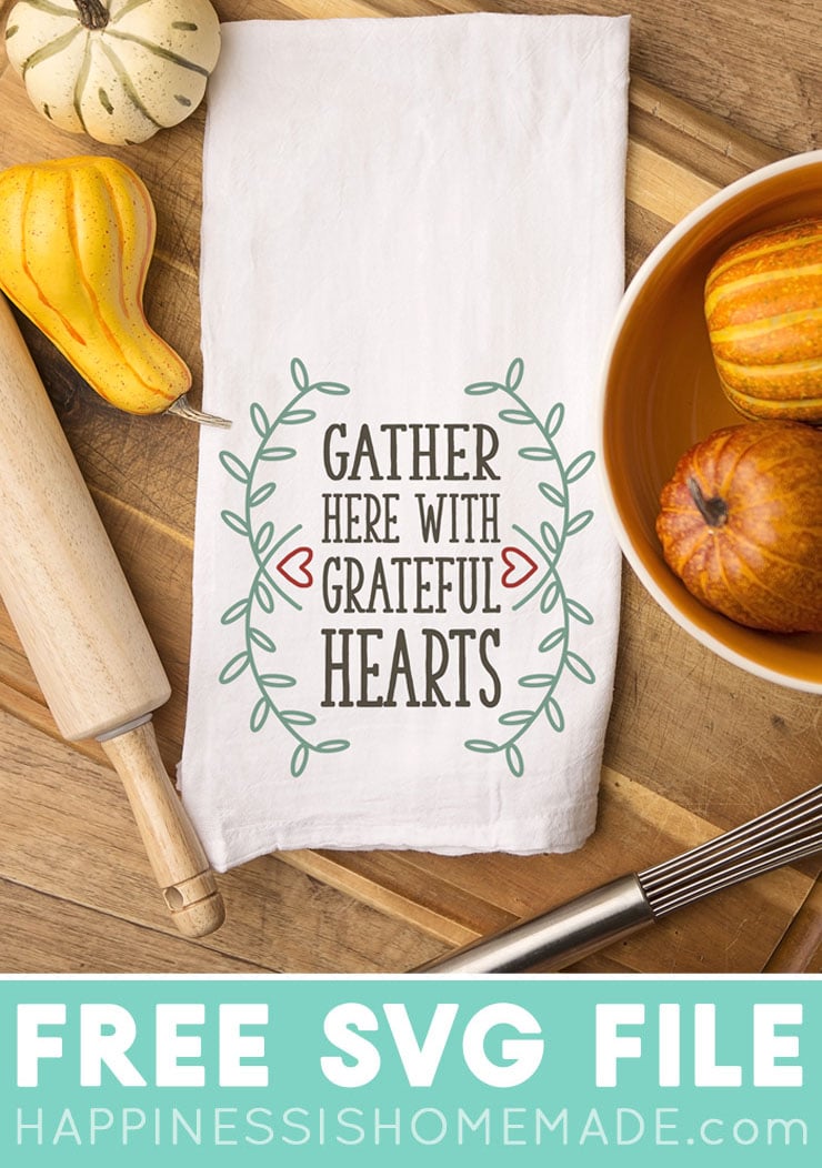 gather here with grateful hearts tea towel