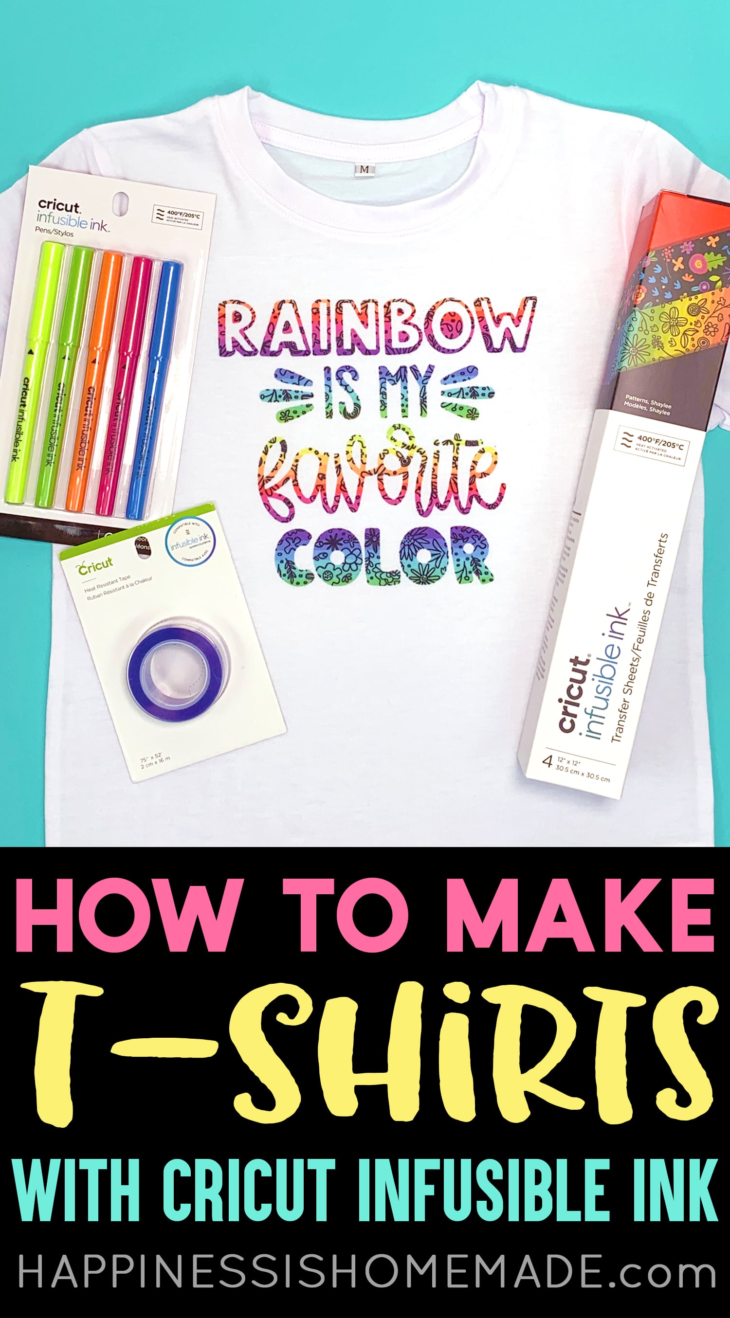 Cricut Infusible Ink: A Beginner's Guide - Happiness is Homemade