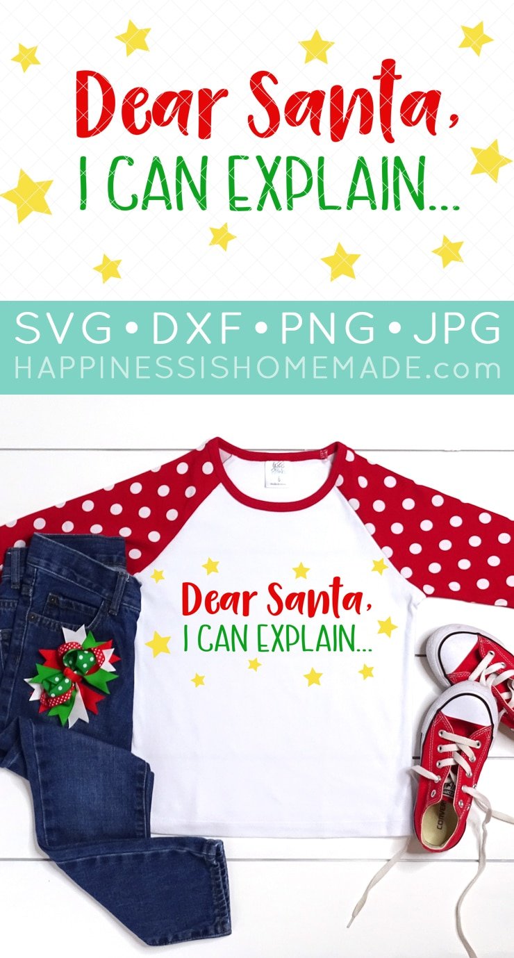 dear santa i can explain svg file and shirt