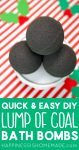 quick and easy diy lump of coal christmas bath bombs