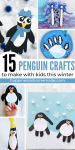 15 penguin crafts to make with kids this winter pin graphic