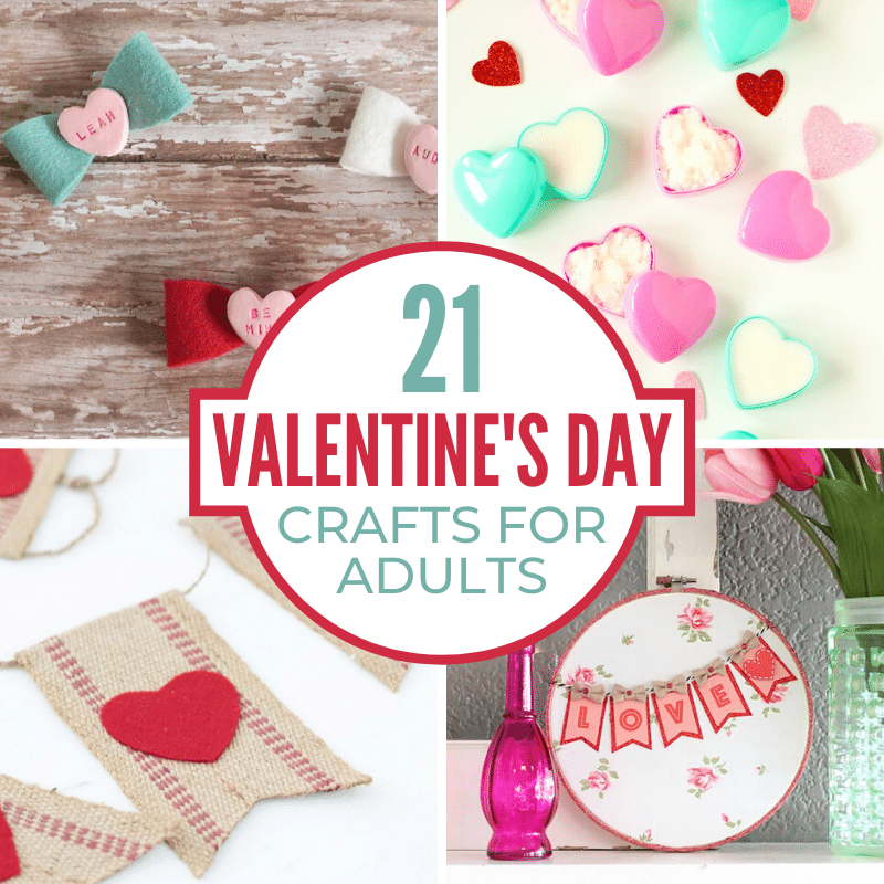 21 valentines day crafts for adults