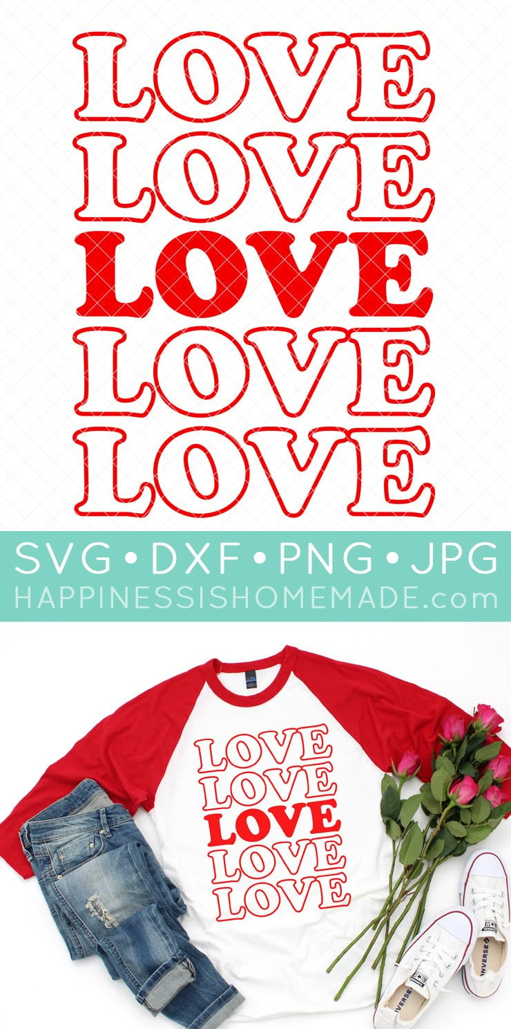 love valentine svg file and shirt