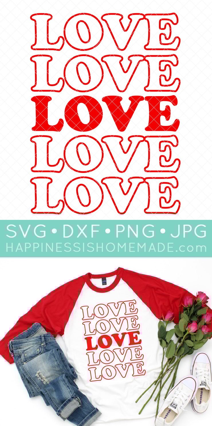love valentine svg file and shirt