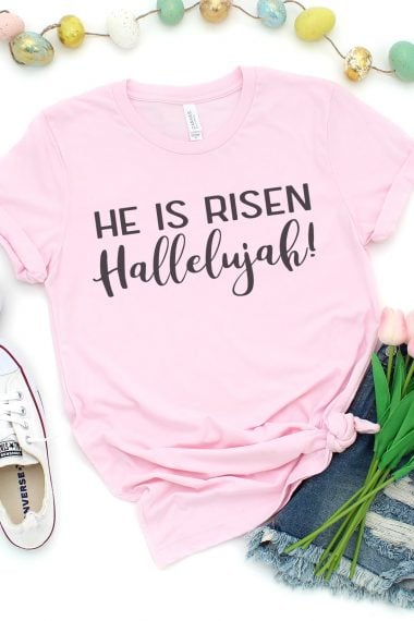 he is risen hallelujah! svg file on shirt with easter accessories