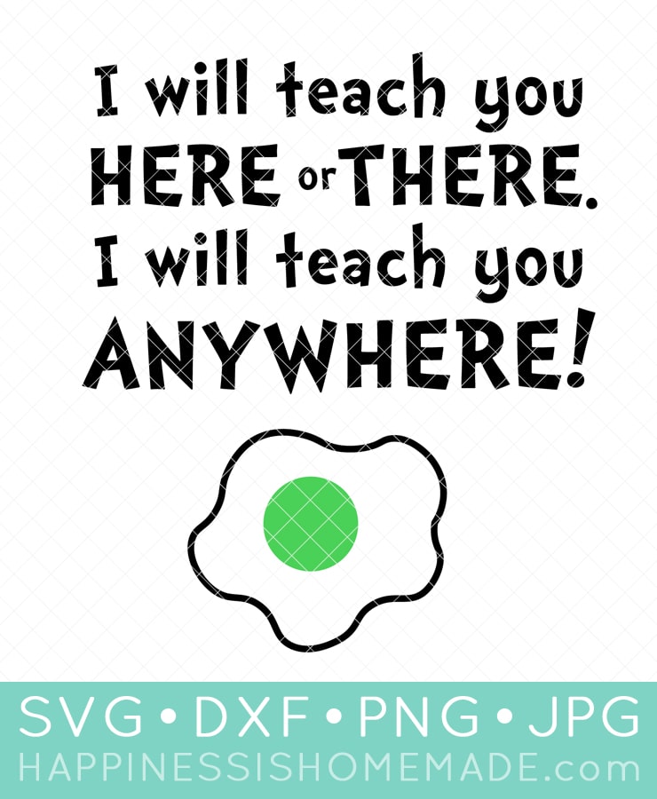Dr Seuss teach you here there of anywhere green egg svg file