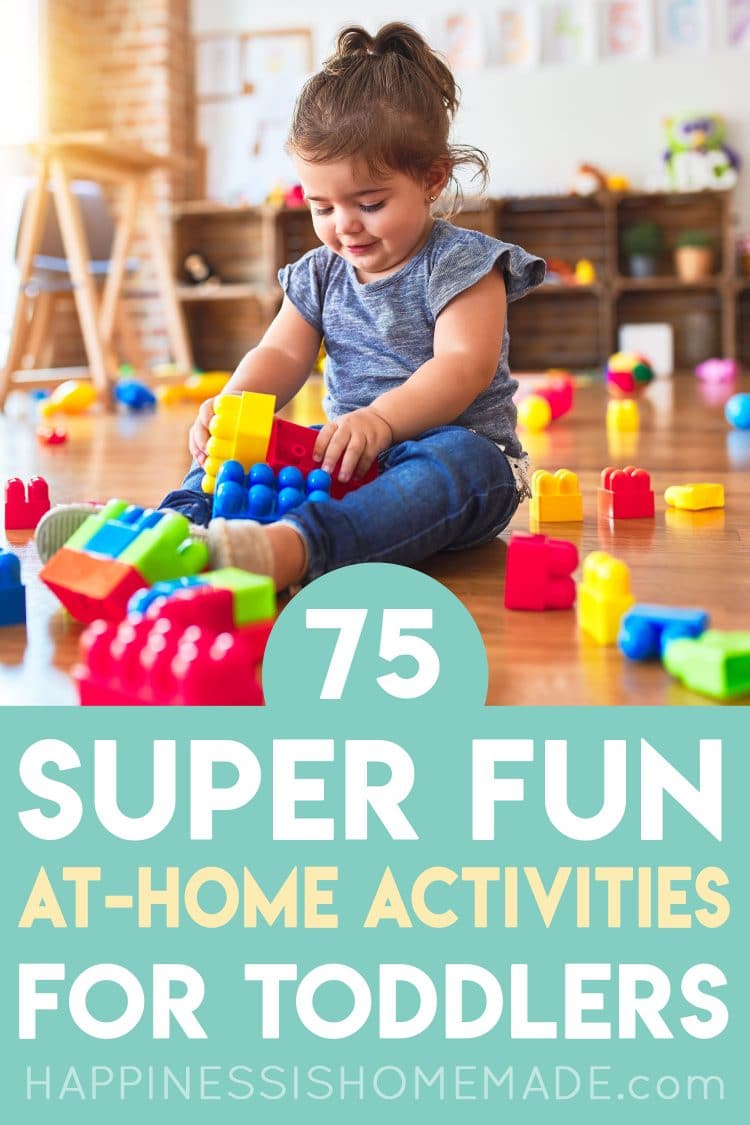 75 super fun at home activities for toddlers