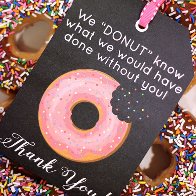 "We 'Donut' know what we would have done without you" donut gift tags with sprinkled donuts