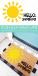 Hello Sunshine DIY Doormat with Cricut and SVG File