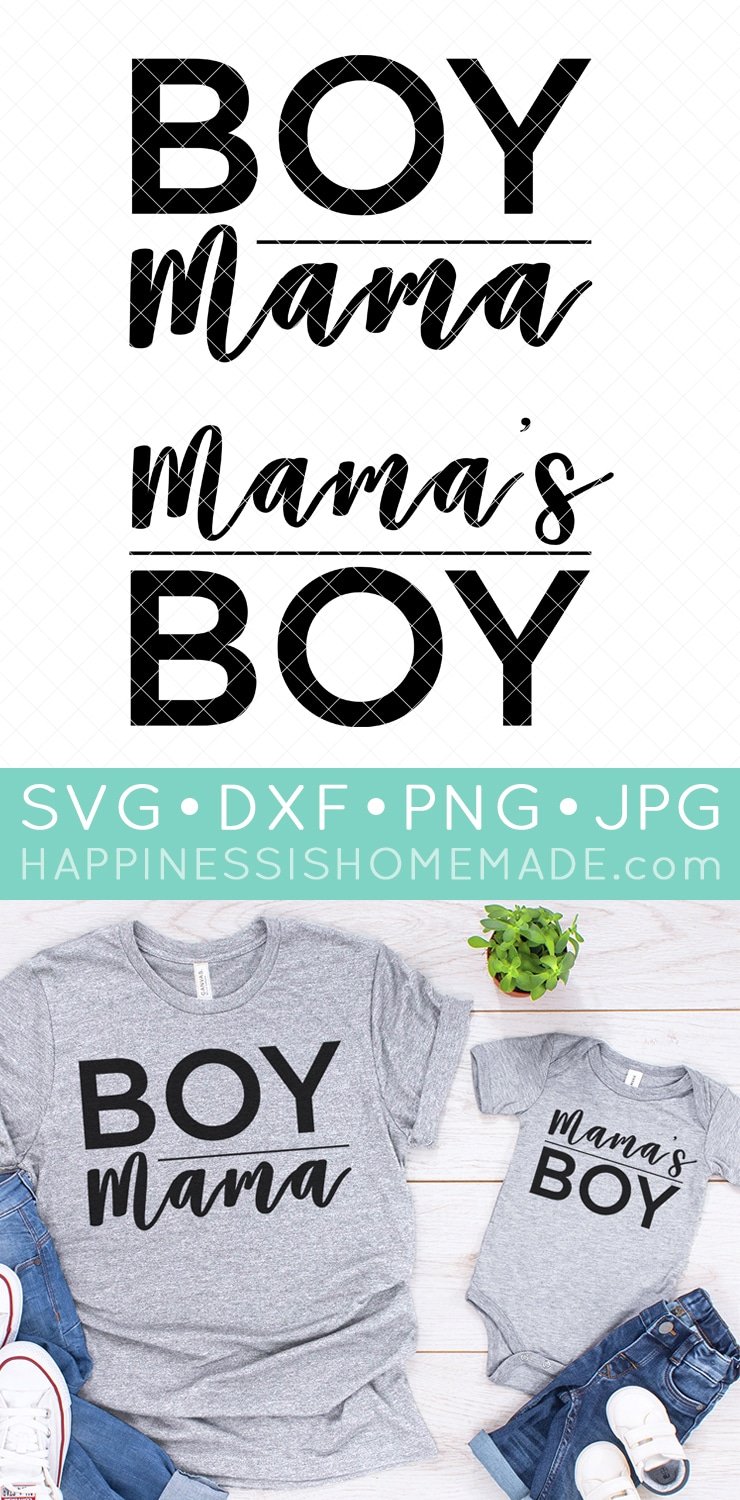 Download Boy Mama SVG Set + Shirts - Happiness is Homemade