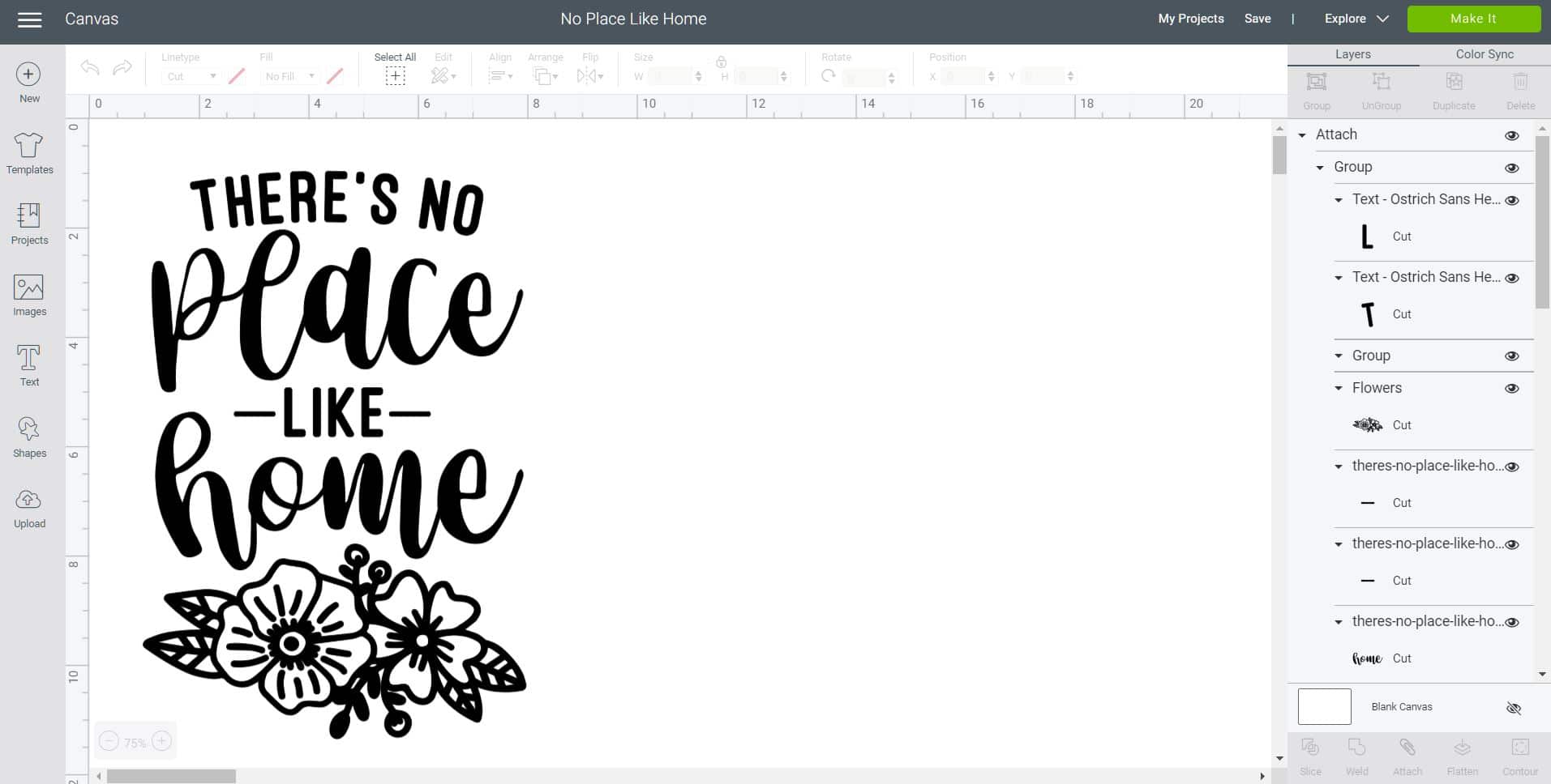 Cricut Design Space screenshot with "There's No Place Like Home" design