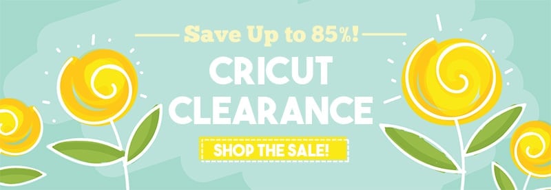 clickable offer to save up to 85%! cricut clearance shop the sale!