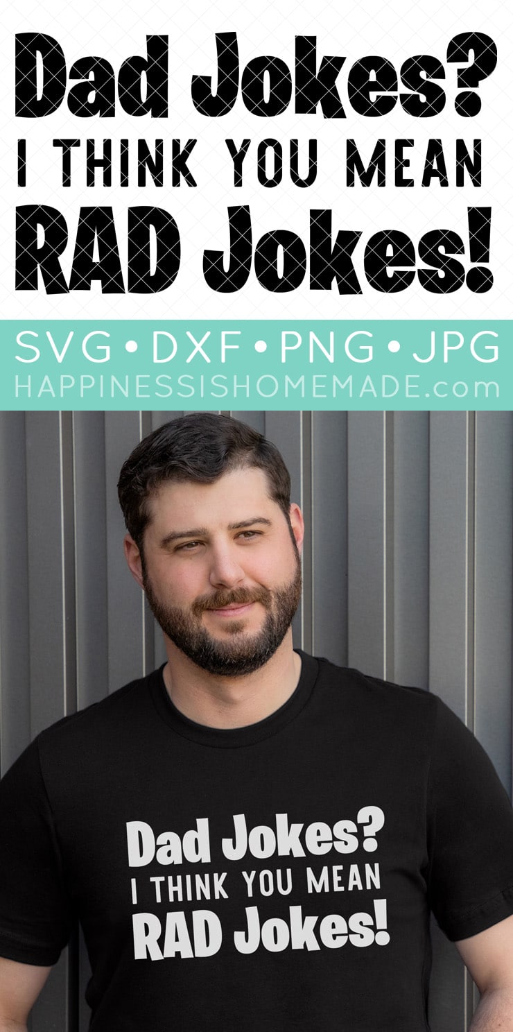 Dad Jokes are Rad Jokes SVG File and Shirt